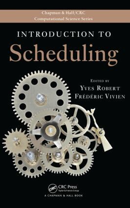 Yves Robert, Frederic Vivien - Introduction to Scheduling, Inbunden