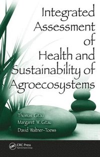 bokomslag Integrated Assessment of Health and Sustainability of Agroecosystems