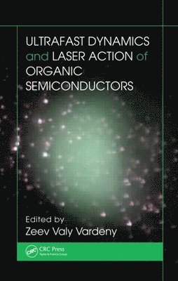 bokomslag Ultrafast Dynamics and Laser Action of Organic Semiconductors