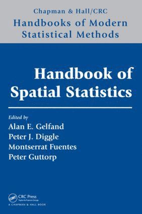 Alan E. Gelfand, Peter Diggle, Peter Guttorp, Montserrat Fuentes - Handbook of Spatial Statistics, Inbunden