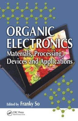 Franky So - Organic Electronics, Inbunden
