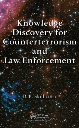 David Skillicorn - Knowledge Discovery for Counterterrorism and Law Enforcement, Inbunden