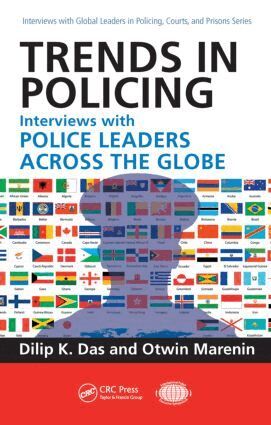 Dilip K. Das, Otwin Marenin, Dilip K. Das, Otwin Marenin - Trends in Policing, Inbunden