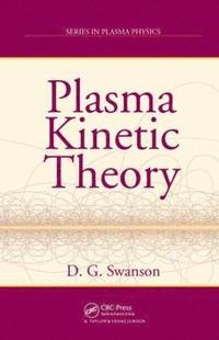 bokomslag Plasma Kinetic Theory