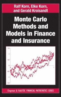 bokomslag Monte Carlo Methods and Models in Finance and Insurance