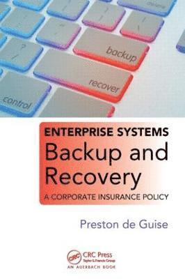 bokomslag Enterprise Systems Backup and Recovery