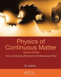 bokomslag Physics of Continuous Matter