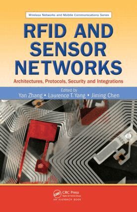 Yan Zhang, Laurence T. Yang, Jiming Chen - RFID and Sensor Networks, Inbunden