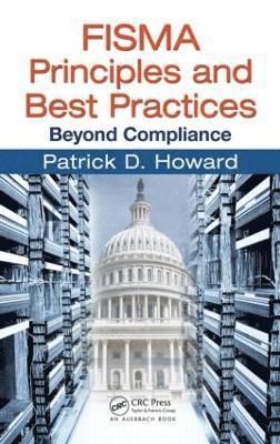 FISMA Principles and Best Practices 1