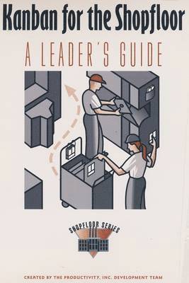 bokomslag Kanban for the Shopfloor: A Leader's Guide