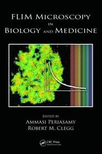 bokomslag FLIM Microscopy in Biology and Medicine