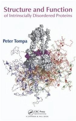 Structure and Function of Intrinsically Disordered Proteins 1