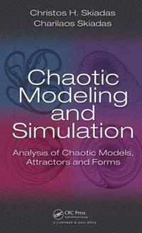 bokomslag Chaotic Modelling and Simulation