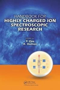 bokomslag Handbook for Highly Charged Ion Spectroscopic Research