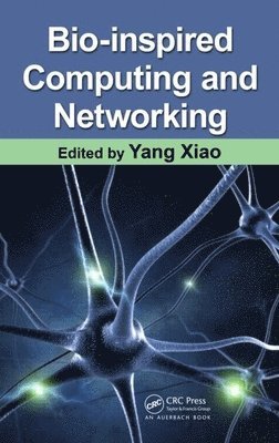 Bio-Inspired Computing and Networking 1