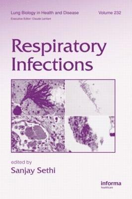 Sanjay Sethi - Respiratory Infections, Inbunden