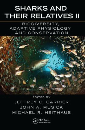 Jeffrey C. Carrier, John A. Musick, Michael R. Heithaus - Sharks and Their Relatives II, Inbunden