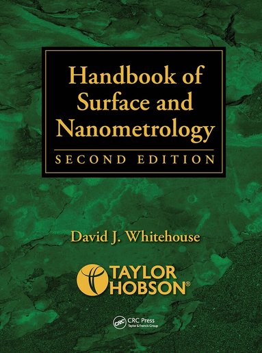 David J. Whitehouse - Handbook of Surface and Nanometrology, Inbunden