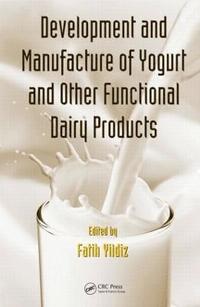 bokomslag Development and Manufacture of Yogurt and Other Functional Dairy Products