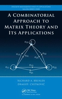 A Combinatorial Approach to Matrix Theory and Its Applications 1