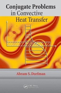 bokomslag Conjugate Problems in Convective Heat Transfer
