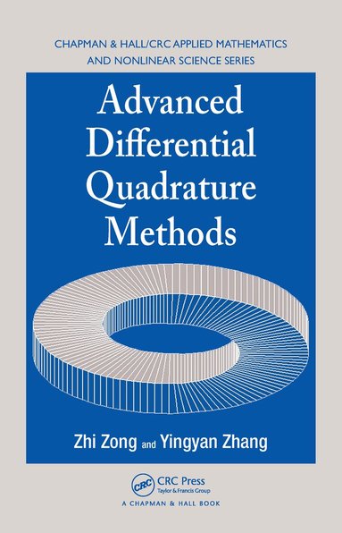 Zhi Zong, Yingyan Zhang - Advanced Differential Quadrature Methods, Inbunden