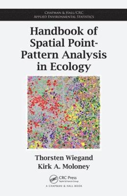 bokomslag Handbook of Spatial Point-Pattern Analysis in Ecology