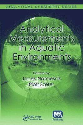 Analytical Measurements in Aquatic Environments 1