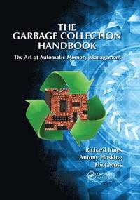 bokomslag The Garbage Collection Handbook: The Art of Automatic Memory Management