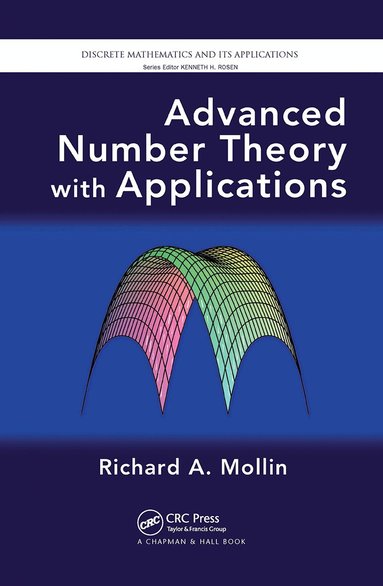 Richard A. Mollin - Advanced Number Theory with Applications, Inbunden