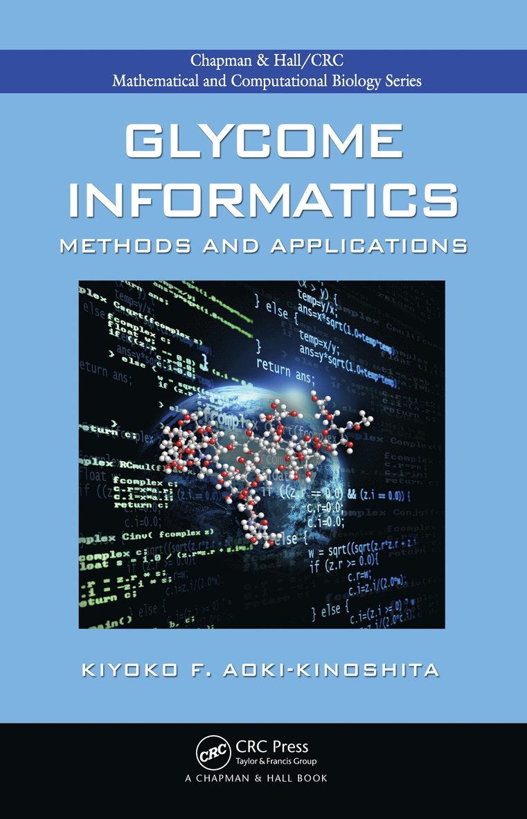 Kiyoko F. Aoki-Kinoshita - Glycome Informatics, Inbunden