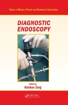 Haishan Zeng - Diagnostic Endoscopy, Inbunden