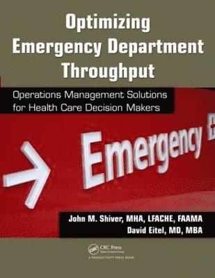 Optimizing Emergency Department Throughput 1