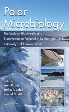 Asim K. Bej, Jackie Aislabie, Ronald M. Atlas - Polar Microbiology, Inbunden
