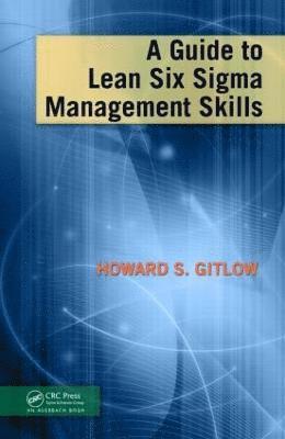 A Guide to Lean Six Sigma Management Skills 1