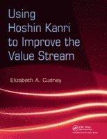 bokomslag Using Hoshin Kanri to Improve the Value Stream