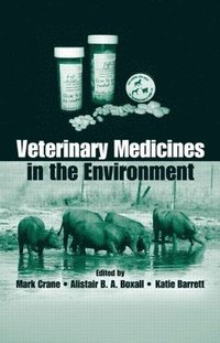 bokomslag Veterinary Medicines in the Environment