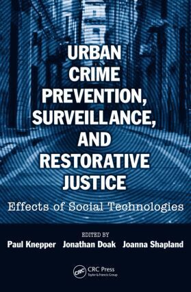 Paul Knepper, Jonathan Doak, Joanna Shapland - Urban Crime Prevention, Surveillance, and Restorative Justice, Häftad