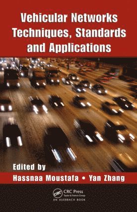 Hassnaa Moustafa, Yan Zhang - Vehicular Networks, Inbunden