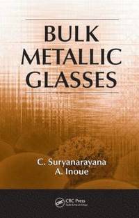 bokomslag Bulk Metallic Glasses