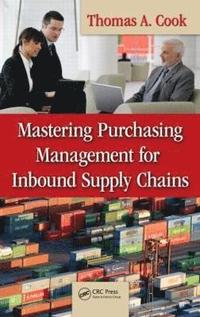 bokomslag Mastering Purchasing Management for Inbound Supply Chains