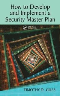 bokomslag How to Develop and Implement a Security Master Plan