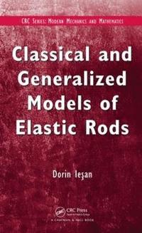 bokomslag Classical and Generalized Models of Elastic Rods