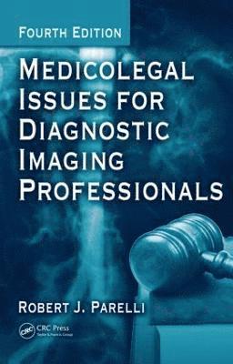 Medicolegal Issues for Diagnostic Imaging Professionals 1