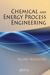 bokomslag Chemical and Energy Process Engineering