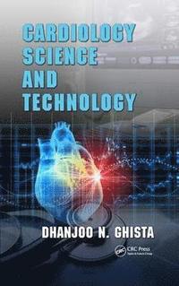 bokomslag Cardiology Science and Technology