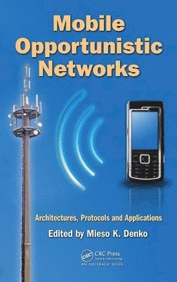 Mobile Opportunistic Networks 1