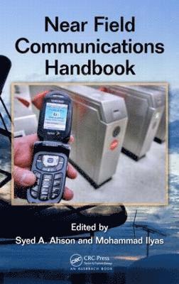 Syed A. Ahson, Mohammad Ilyas - Near Field Communications Handbook, Inbunden