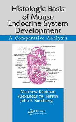 bokomslag Histologic Basis of Mouse Endocrine System Development