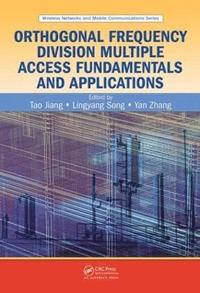 bokomslag Orthogonal Frequency Division Multiple Access Fundamentals and Applications